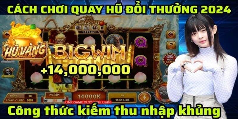 Tóm tắt những thông tin về game nổ hũ ăn tiền