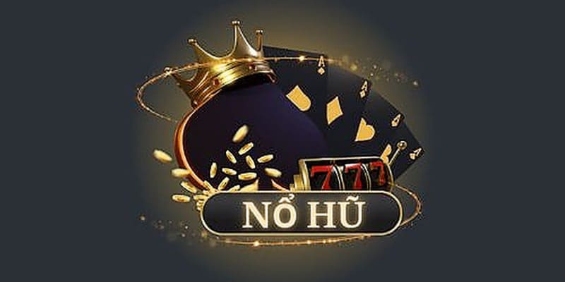 Bạn cần nắm bắt các yếu tố quan trọng trong game nổ hũ