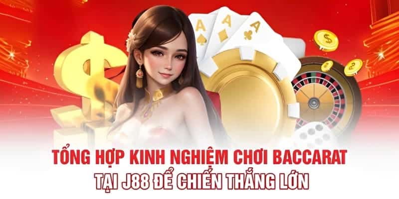 Bí kíp giúp bách thắng trong Baccarat